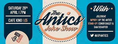 The Antics Joke Show Ft. Jollyboat at Cafe Kino