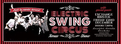 Electric Swing Circus Xmas Special at Exchange