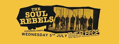 The Soul Rebels plus Special Guests at The Fleece