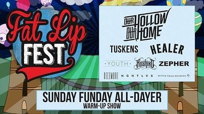 * Fat Lip Fest * - Warm-Up Show ft. Our Hollow at The Lanes