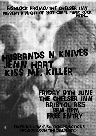 Husbands N Knives/Jenn Hart/Kiss Me, Killer at The Chelsea Inn