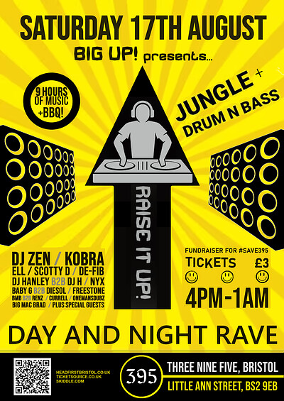 Raise It Up Jungle + Drum N Bass Day & Night Rave at 395