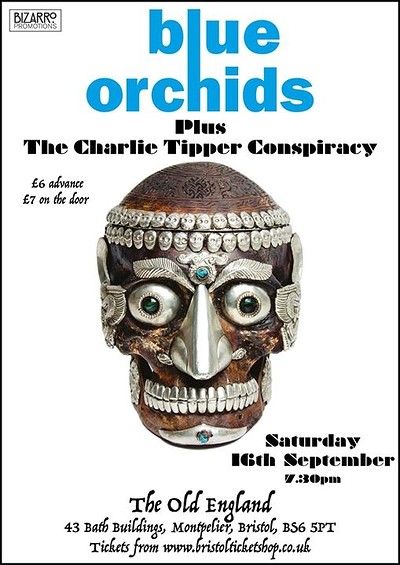 Blue Orchids + The Charlie Tipper Conspi at The Old England Pub