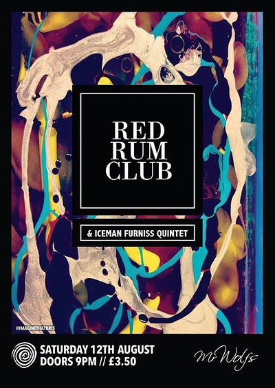 Red Rum Club & Iceman Furnis Quintet at Mr Wolfs