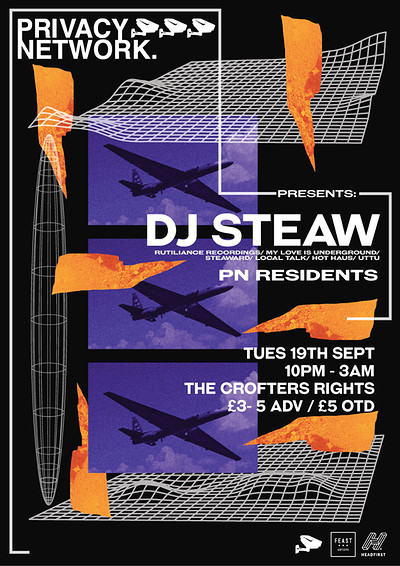 Privacy Network presents DJ Steaw at Crofters Rights
