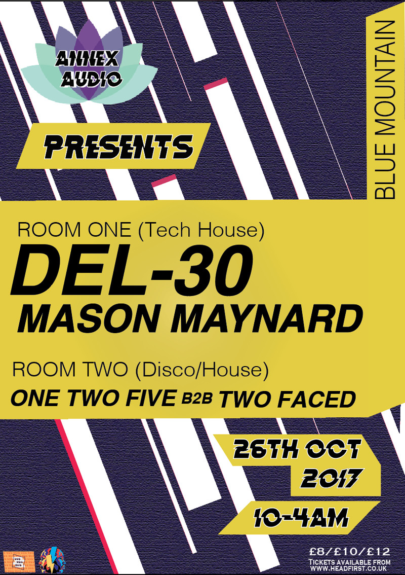 Annex Audio Presents Mason Maynard & Del-30 at Blue Mountain