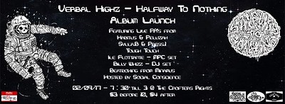Verbal Highz 'Halway to Nothing' Album Launch at Crofters Rights