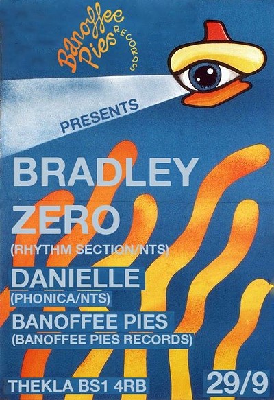 Banoffee Pies Presents: Bradley Zero at Thekla