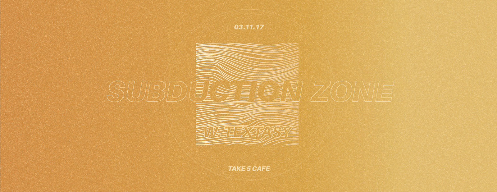 Subduction Zone at Take Five Cafe