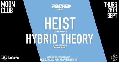 Psyched: Hybrid Theory & Heist at Lakota