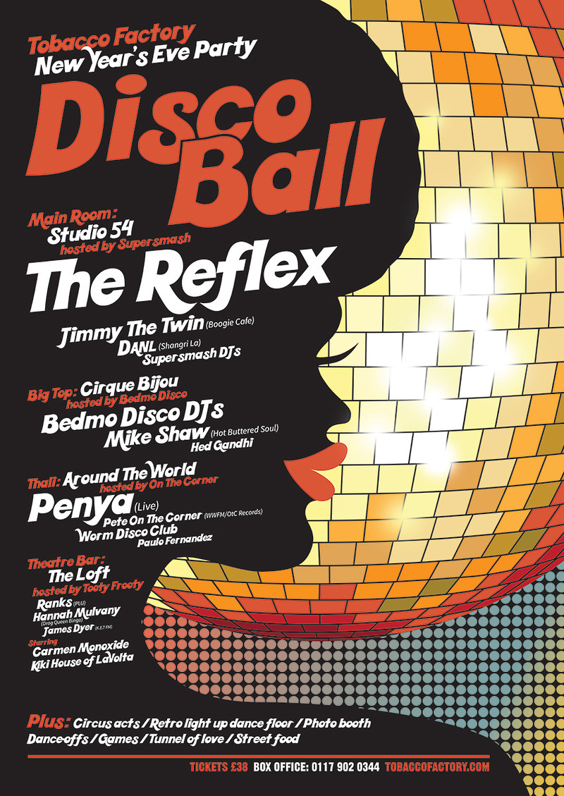 Disco Ball w/ The Reflex, Penya, circus acts... at The Tobacco Factory