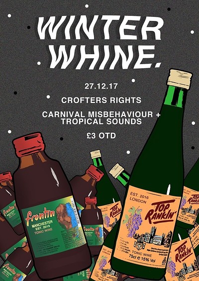 Frontin' x Top Rankin' Present: WINTER WHINE at Crofters Rights