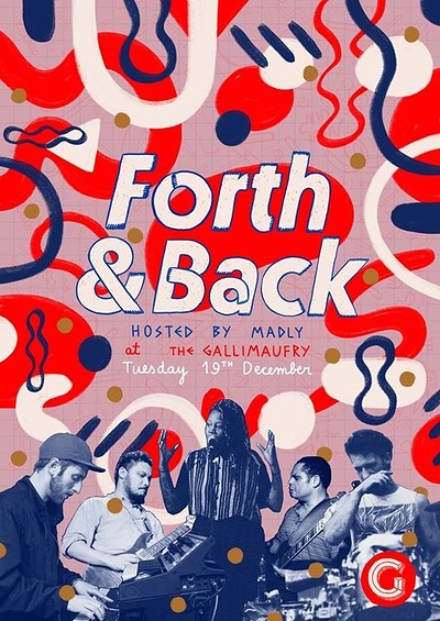 Forth & Back at The Gallimaufry