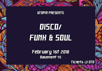Utopia Presents: Disco // Funk & Soul at Basement 45