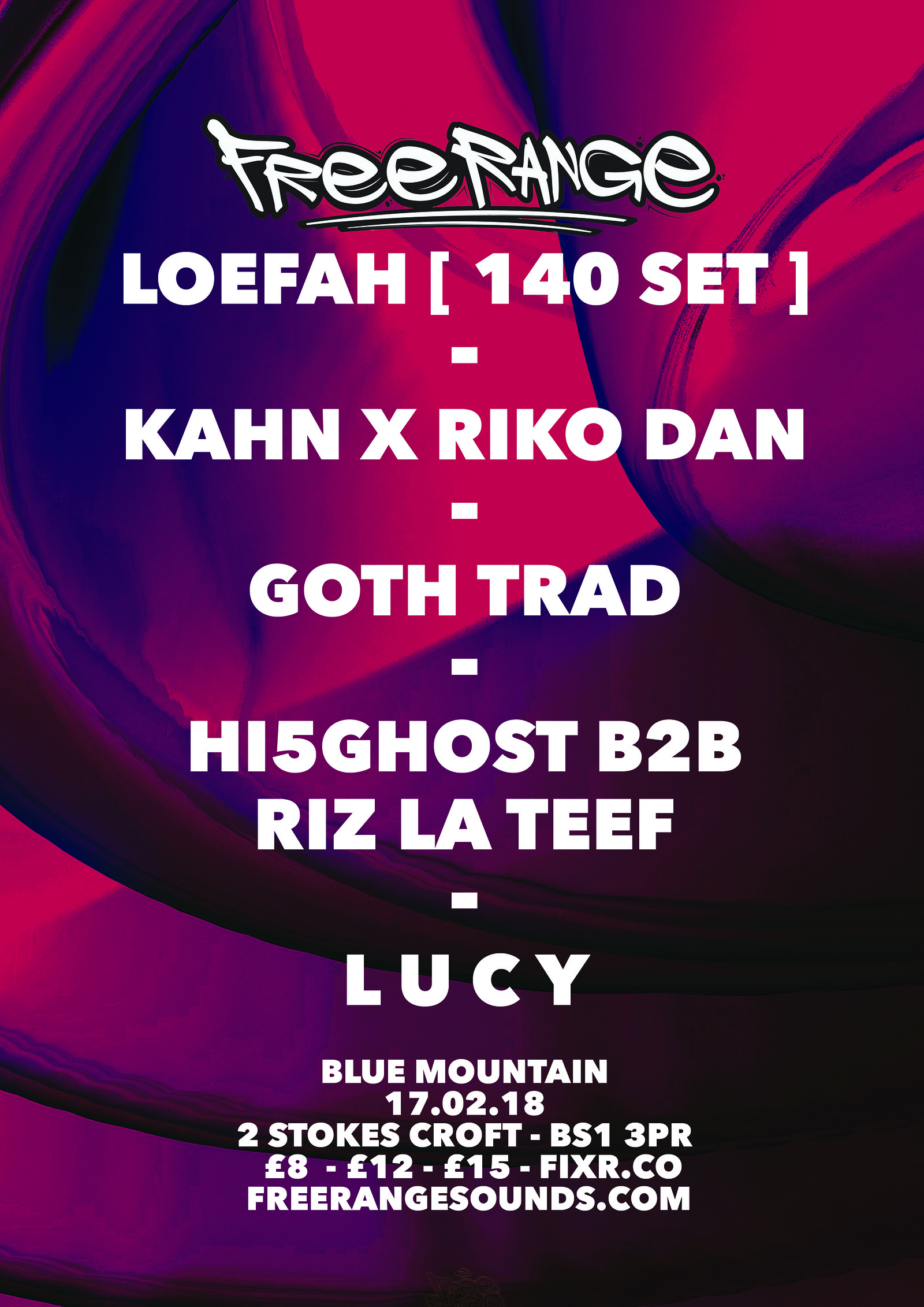 Freerange Presents Loefah  & More at Blue Mountain