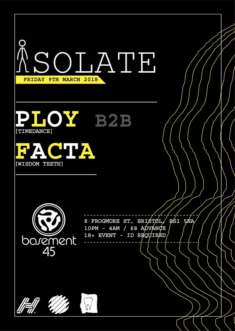 Isolate presents: Ploy B2B Facta at Basement 45