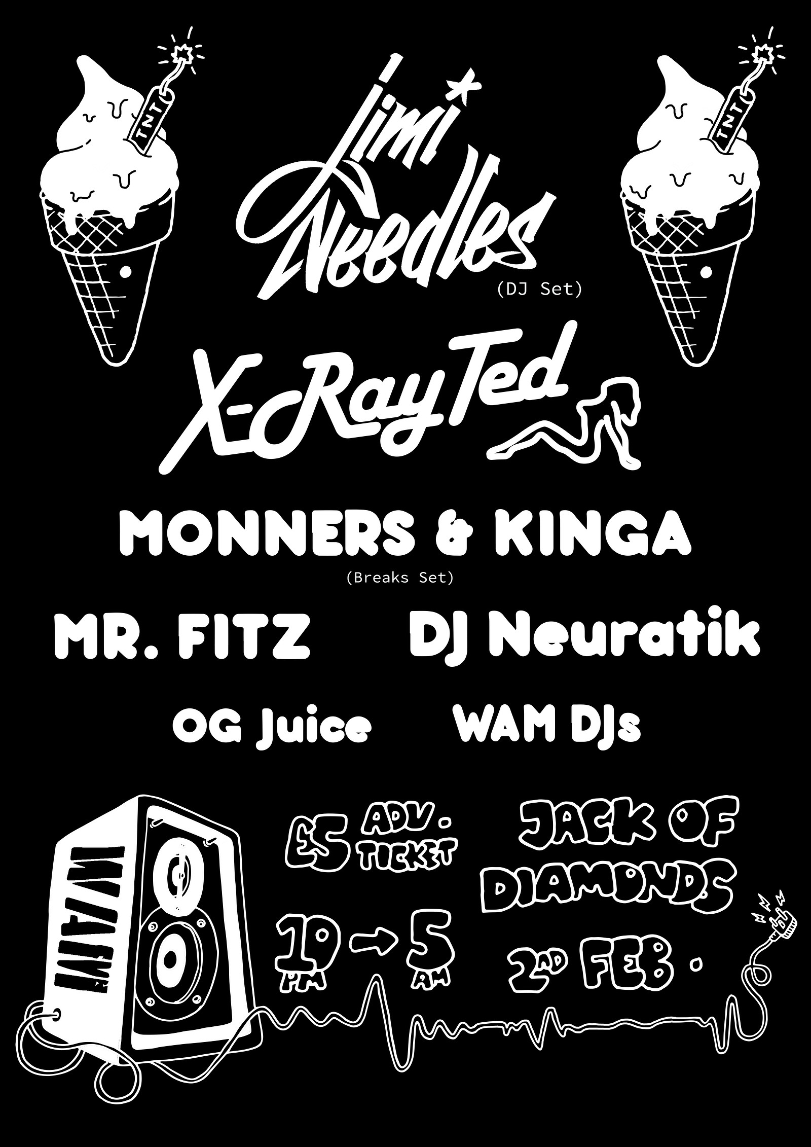 WAM Feat Jimi Needles & X Ray Ted + More at Jack of Diamonds