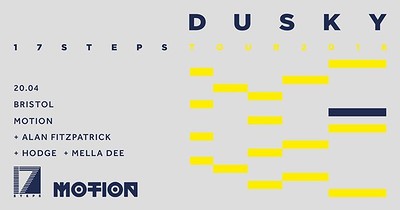 Dusky - 17 Steps Tour at Motion