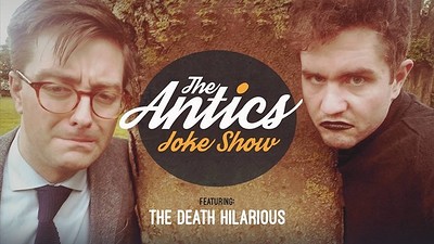 The Antics Joke Show Ft. The Death Hilarious at Cafe Kino