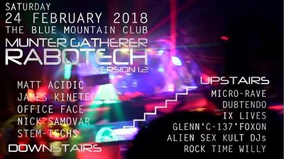Rabotech v1.2, Sat. 24th February 2018 at Blue Mountain