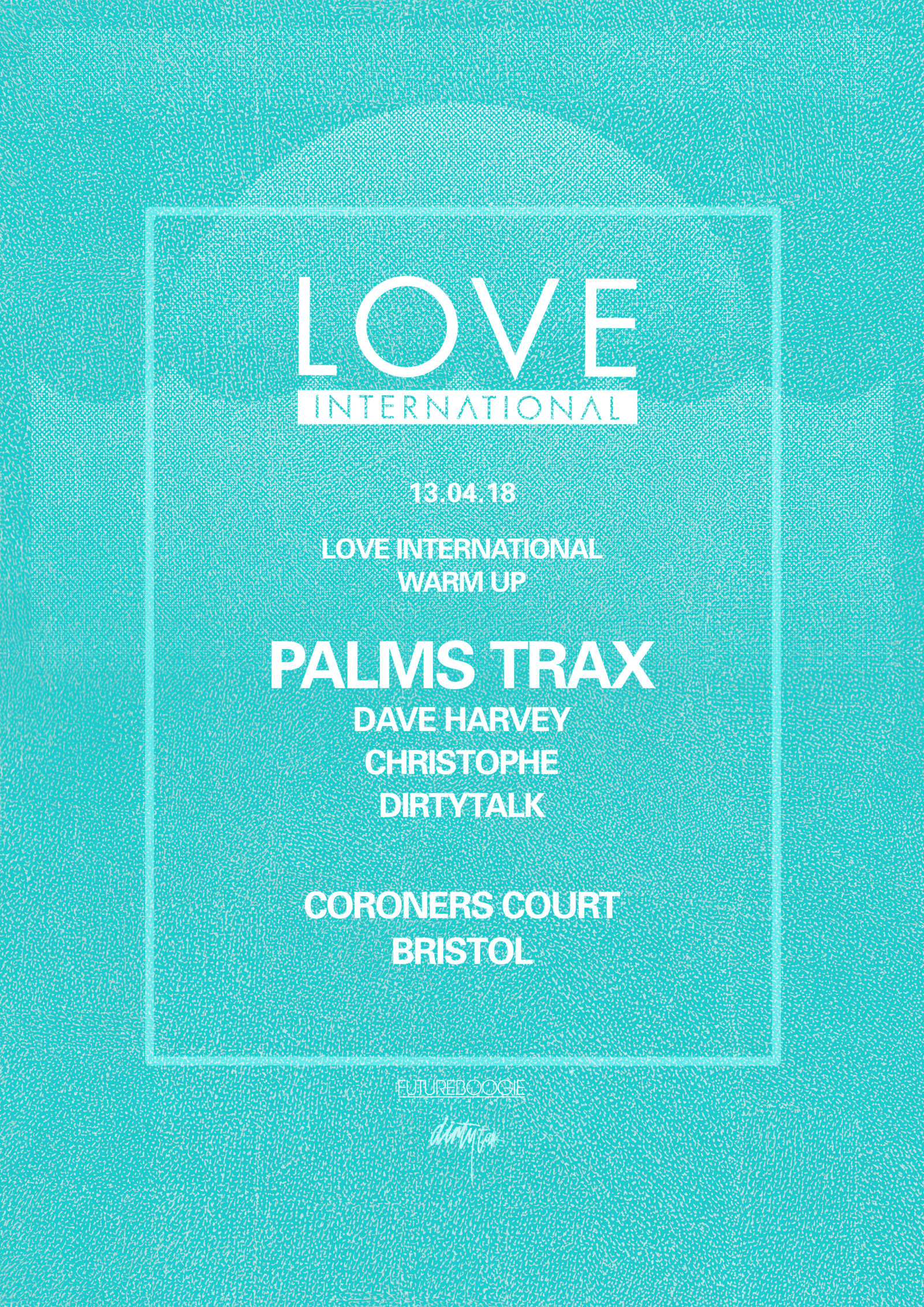 Love International presents: Palms Trax at The Coroner's Court