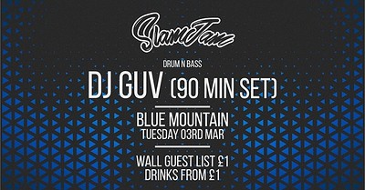 SlamJam 021: DJ Guv at Blue Mountain