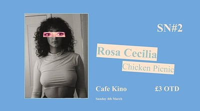 Rosa Cecilia /  Chicken Picnic at Cafe Kino