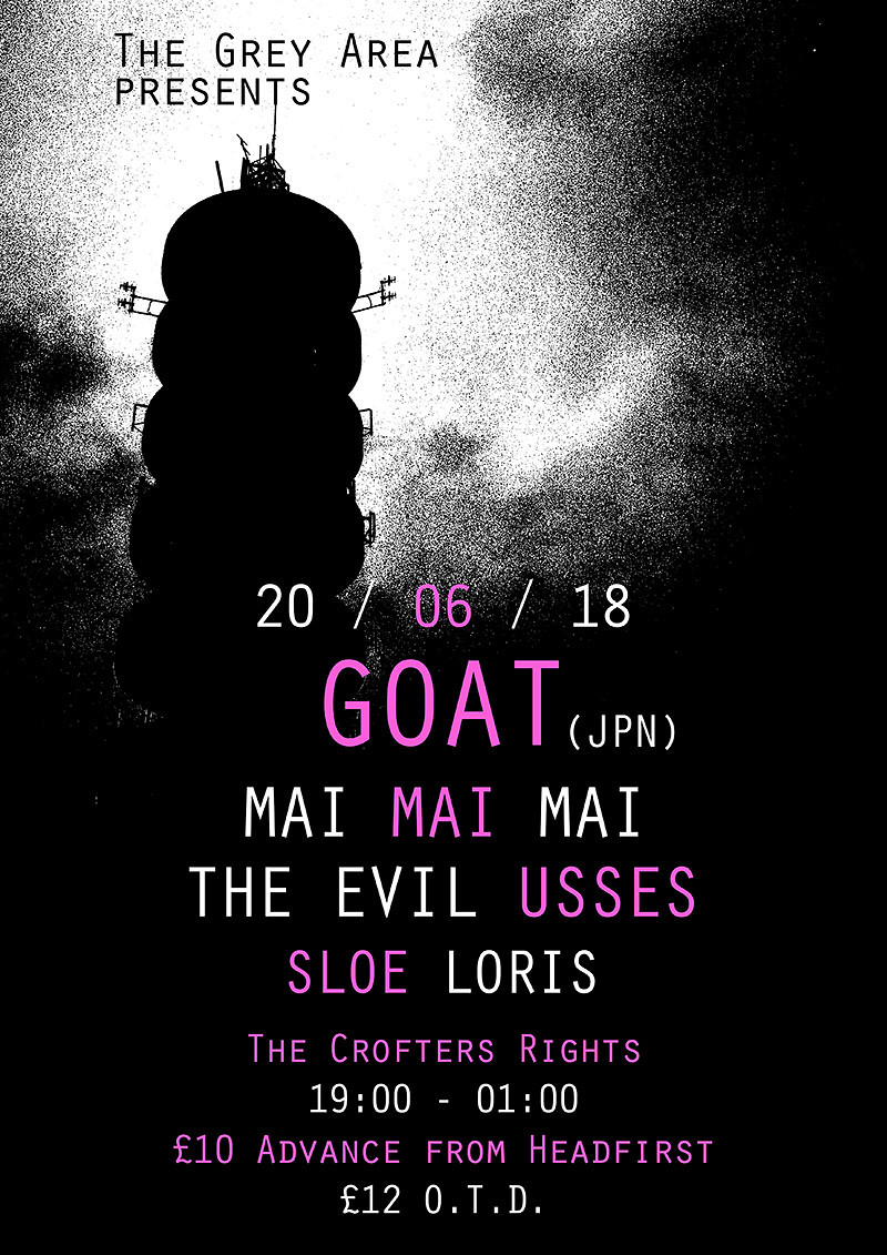 Goat, Mai Mai Mai & The Evil Usses at Crofters Rights