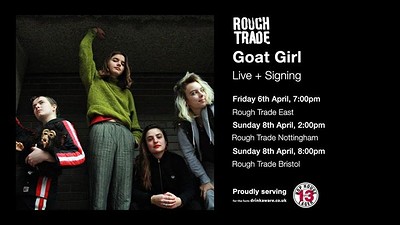 Goat Girl | + Signing at Rough Trade