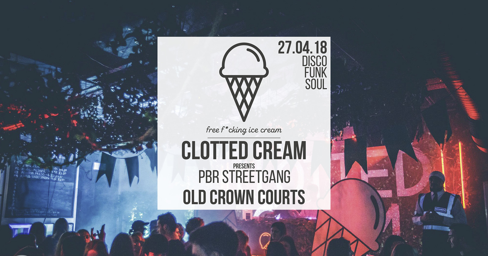Clotted Cream Present: PBR Streetgang at The Old Crown Courts