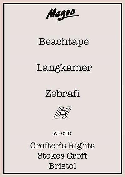 Magoo pres. Beachtape, Langkamer & Zebrafi at Crofters Rights
