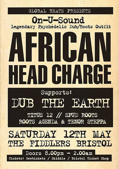 AFRICAN HEAD CHARGE in Bristol at Fiddlers
