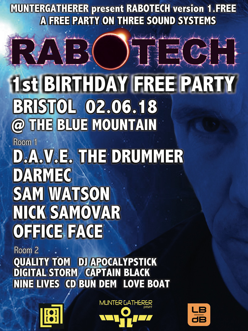 Rabotech v1.3 featuring DAVE THE DRUMMER at Blue Mountain