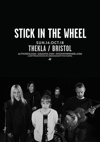 Stick In The Wheel at Thekla