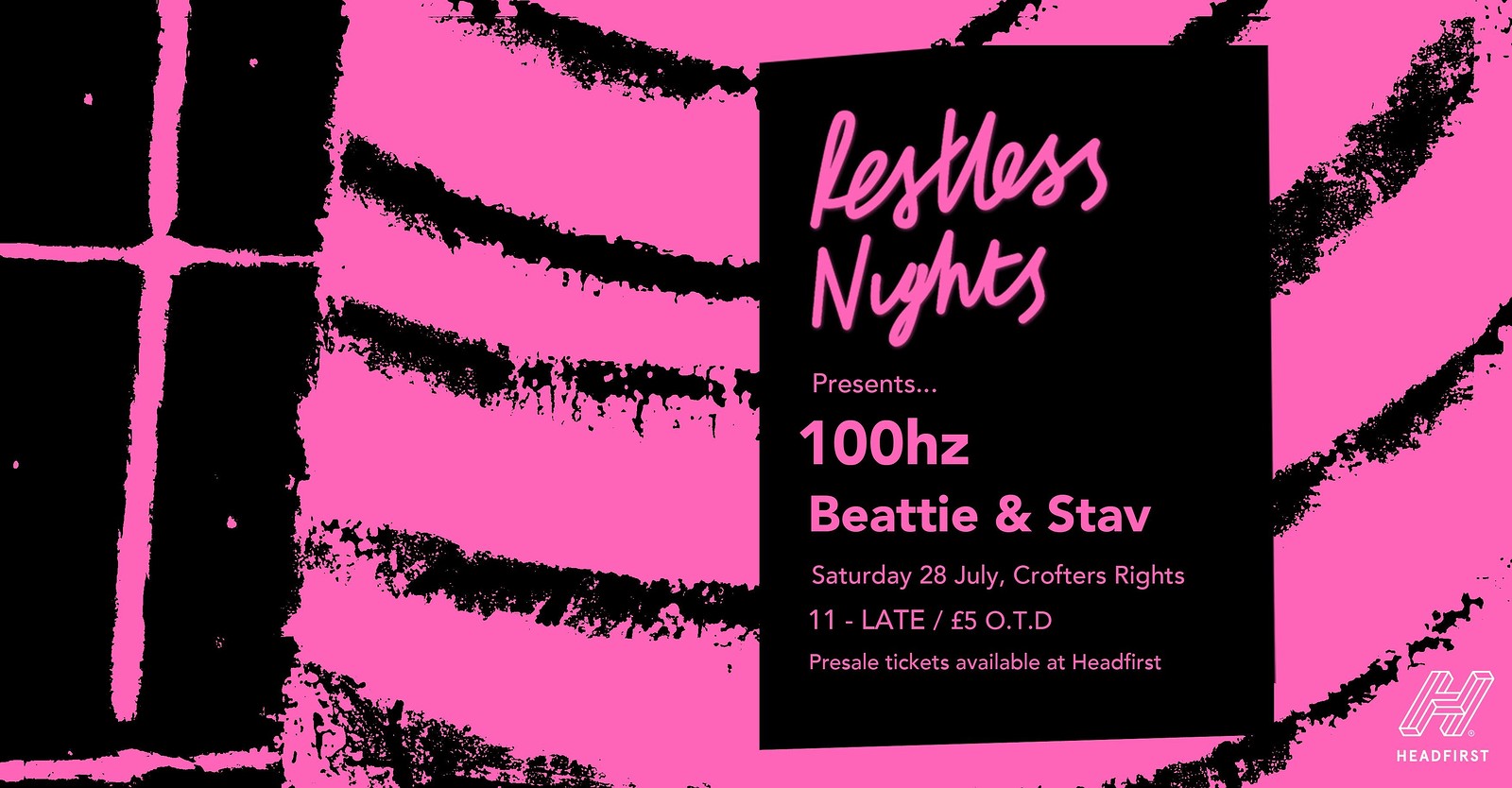 Restless Nights Present:  100 Hz at Crofters Rights