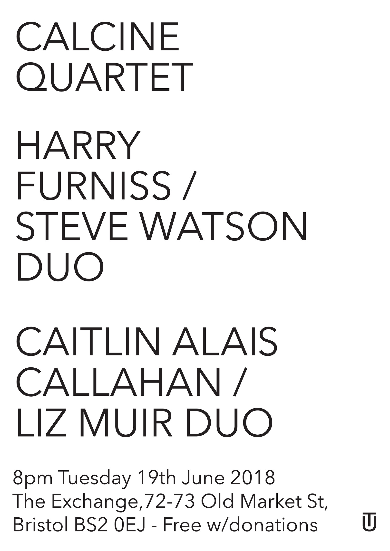 Calcine Quartet, Furniss / Watson, Callahan / Muir at Exchange