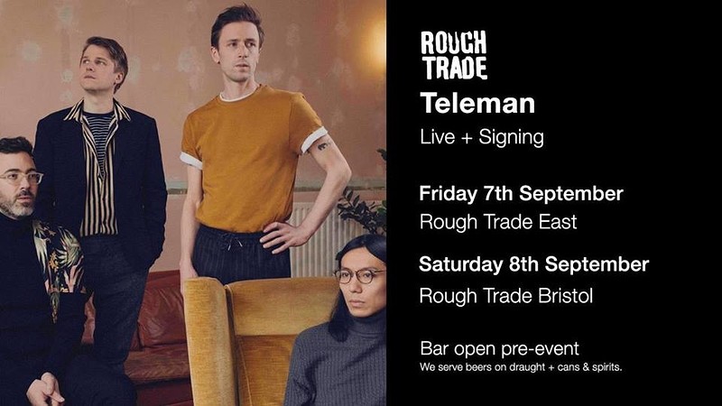 Teleman | + Signing at Rough Trade