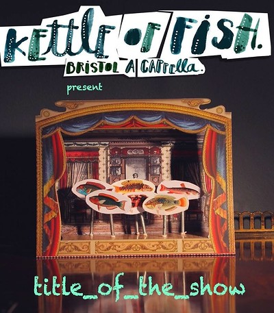 Kettle of Fish   Title_of_the_Song at Alma Tavern & Theatre