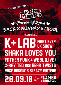 Father Funks Church of Love: Back 2 Nunday School at The Lanes