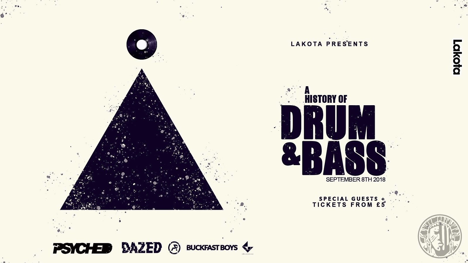 Lakota presents: A History of Drum & Bass at Lakota