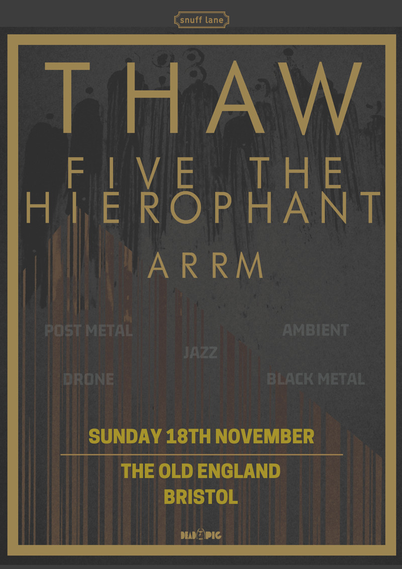 Thaw // Five The Hierophant // Arrm at The Old England Pub