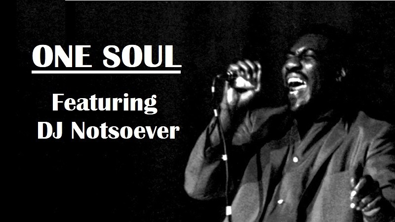 One Soul - featuring DJ Notsoever at To The Moon