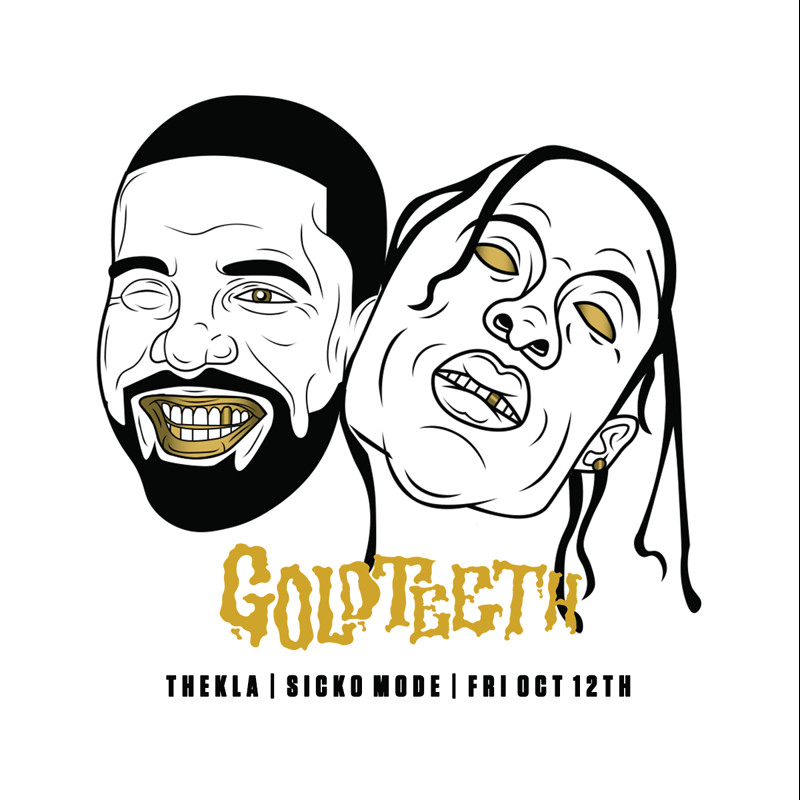 Gold Teeth · Sicko Mode: Drake vs. Travis Scott at Thekla
