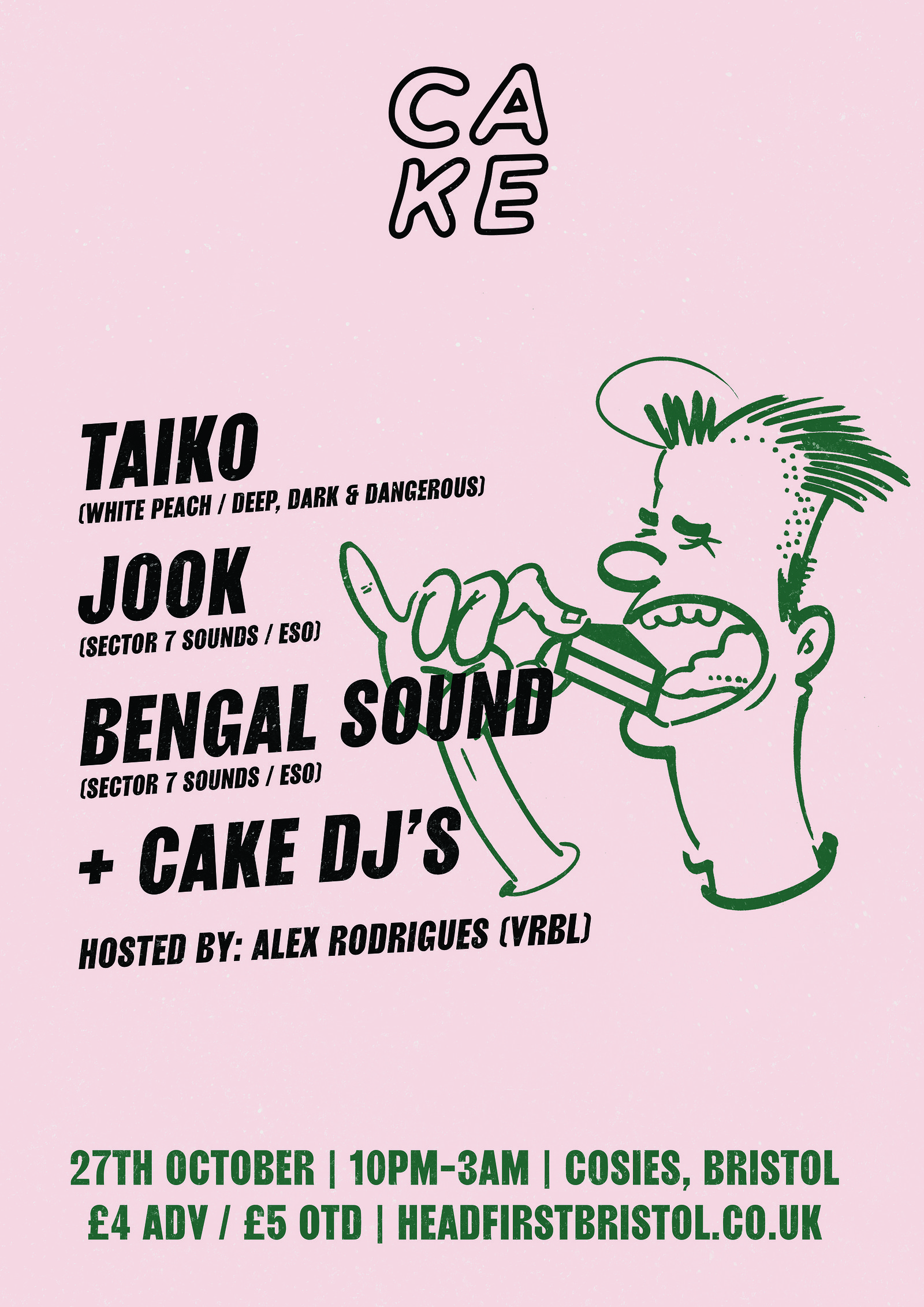 CAKE / 003: Taiko, Jook & Bengal Sound at Cosies
