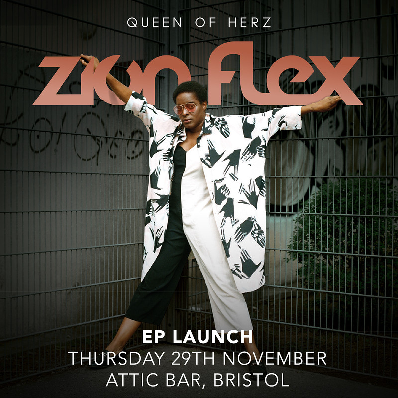Zion Flex - Queen of Herz - EP launch at The Attic Bar