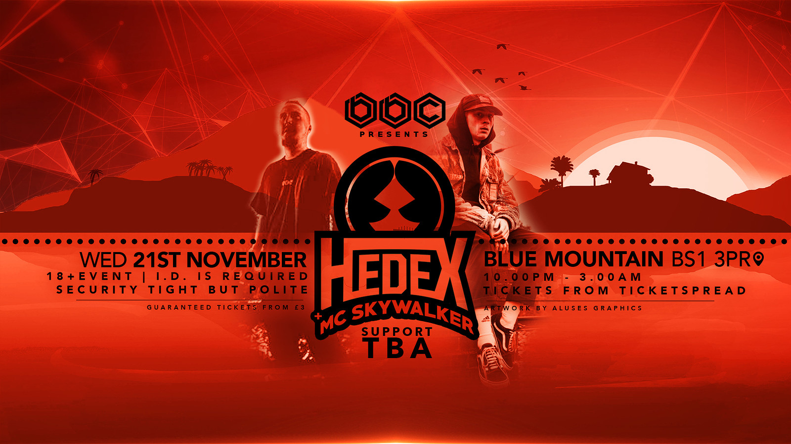 BBC Presents: Hedex & MC Skywalker at Blue Mountain