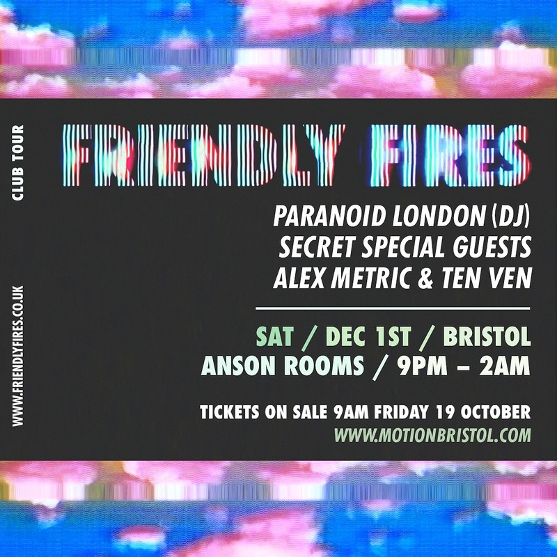 In:Motion / Friendly Fires at Anson Rooms