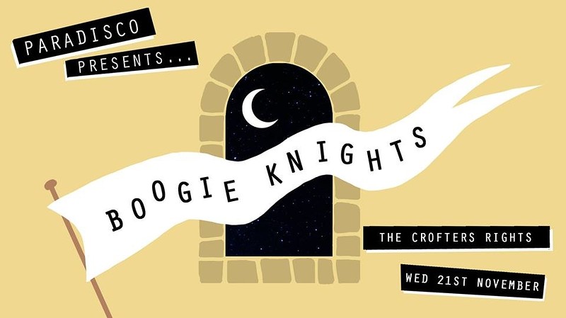 Boogie Knights / PARADISCO at Crofters Rights