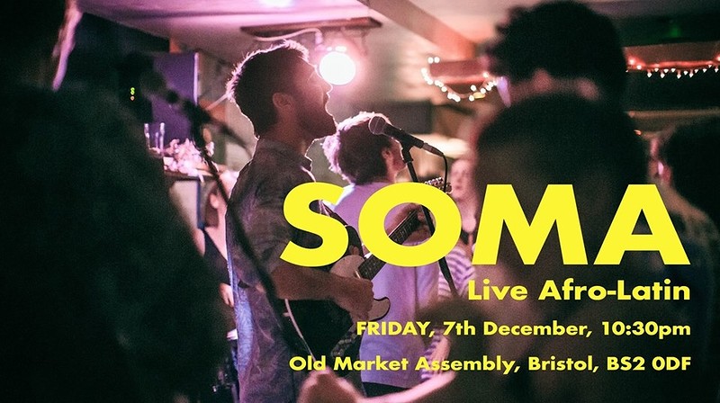 SOMA at The Old Market Assembly