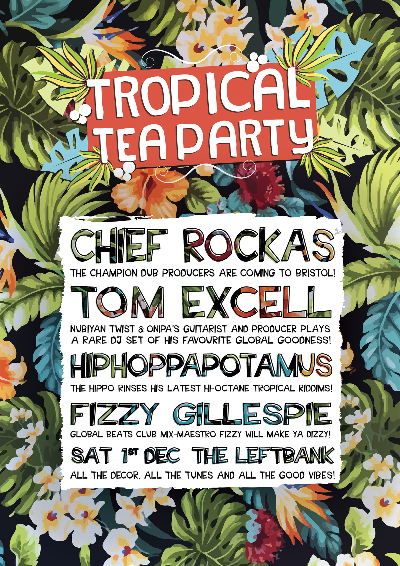 Tropical Tea Party Ft Chief Rockas, Tom Excell &. at LEFTBANK